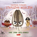 Niesforne Ziarenko i straszny wieczór. Smaczna Banda i emocje Jory Jory