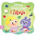 Jemy smacznie i zdrowo Anna Podgórska