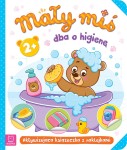 Mały miś dba o higienę. Aktywizująca książeczka z naklejkami 2+ A. Bator