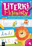 Literki 1-klasisty. Ćwiczenia w pisaniu liter Agnieszka Bator