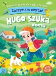 Zaczynam czytać. Hugo szuka domu Agnieszka Bator