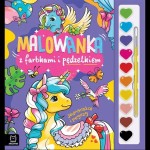 Malowanka z farbkami i pędzelkiem. Jednorożce i pegazy Anna Podgórska