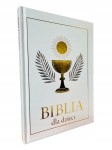 Biblia dla dzieci - Pamiątka I Komunii Świętej Praca zbiorowa