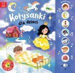 Kołysanki dla dzieci. Słuchaj i śpiewaj! Anna Podgórska