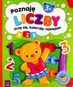 Poznaję liczby. Uczę się, koloruję, naklejam. 3+ Sylwia Kajdana