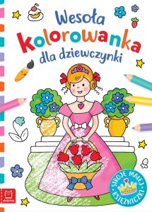 Wesoła kolorowanka dla dziewczynki. Stroje Anna Podgórska