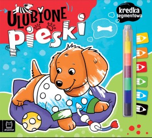 Ulubione pieski. Kredka segmentowa Anna Podgórska