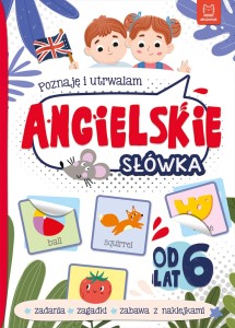 Poznaję i utrwalam ANGIELSKIE SŁÓWKA od 6 lat Katarzyna Łanocha