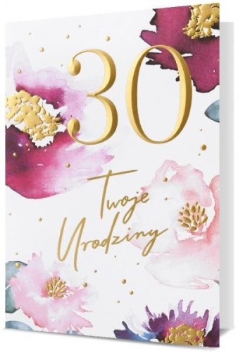 Kartka NA 30 URODZINY TWOJE URODZINY 30