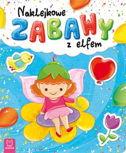 Naklejkowe zabawy z elfem Praca zbiorowa