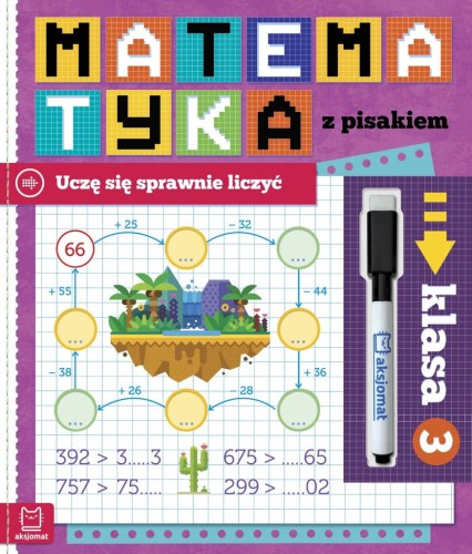 Matematyka z pisakiem Uczę się sprawnie liczyć Klasa 3 Agnieszka Bator