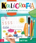 Kaligrafia z pisakiem. Piszę i zmazuję od 7 lat Anna Podgórska