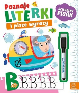 Poznaję literki i piszę wyrazy. Ścieralny pisak Agnieszka Bator