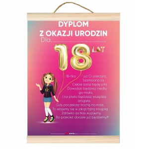Dyplom gadżet prezent na 18 urodziny dla dziewczyny Giftmania 21x29,7 cm