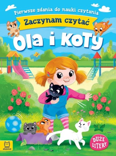 Zaczynam czytać. Duże litery. Pierwsze zdania... Praca zbiorowa