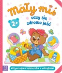 Mały miś uczy się zdrowo jeść Aktywizująca książeczka z naklejkami Aksjomat