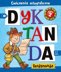 Dyktanda Ferdynanda. Ćwiczenia ortograficzne. Klasa 2 Bogusław Michalec