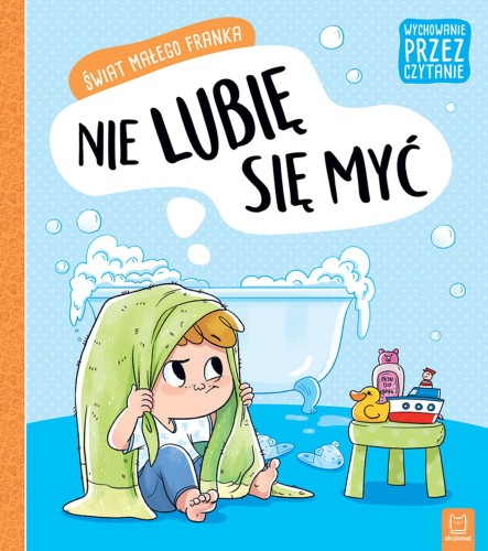 Świat małego Franka "Nie lubię się myć" Aksjomat