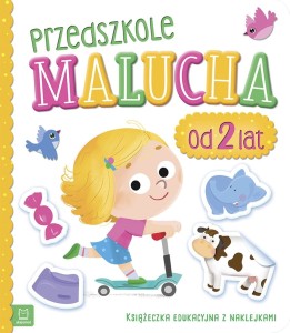 Przedszkole malucha od 2 lat Książeczka edukacyjna z naklejkami Aksjomat
