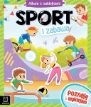 Album z naklejkami. Sport i zabawa Agnieszka Bator
