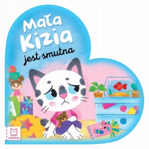 Mała Kizia jest smutna. Maluch nazywa emocje Opracowane zbiorowe