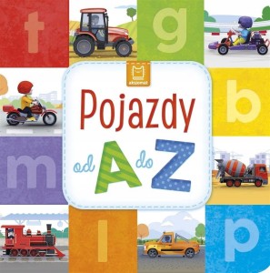 Pojazdy od A do Z Praca zbiorowa