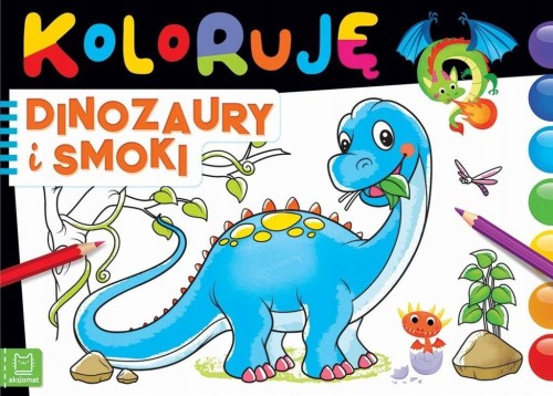 Koloruję dinozaury i smoki Kajdana Sylwia