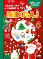 Mikołaj. Zagadkowy zawrót głowy Elżbieta Korolkiewicz