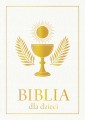 Biblia dla dzieci - Pamiątka I Komunii Świętej Praca zbiorowa