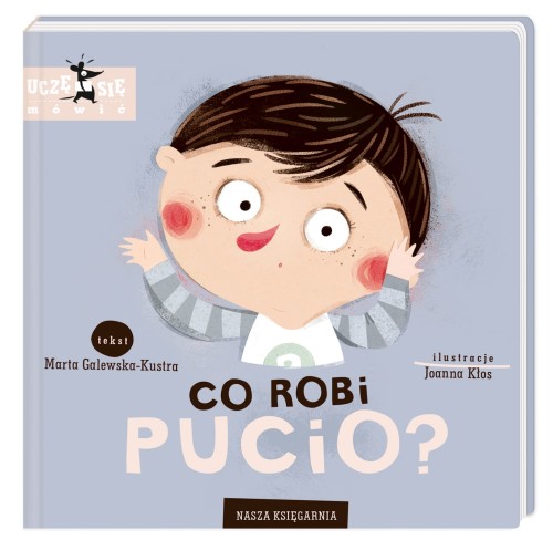 https://fajnebajery.pl/pl/p/Co-robi-Pucio-Marta-Galewska-Kustra-KSIAZKA/3775