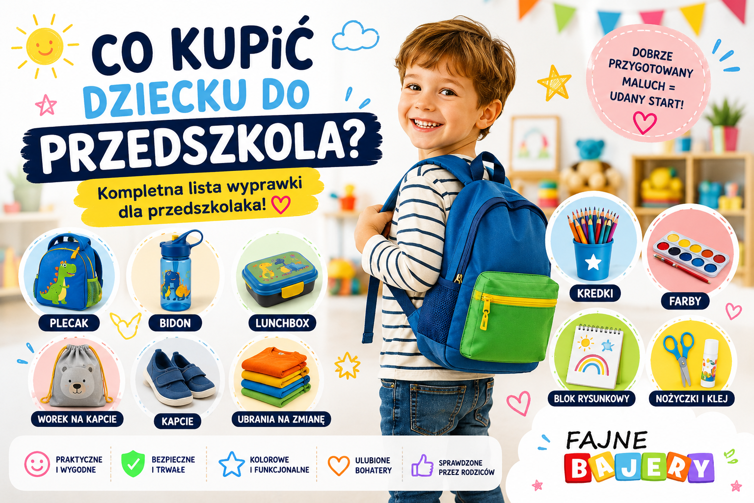 Co kupić dziecku do przedszkola? Kompletny poradnik dla rodziców