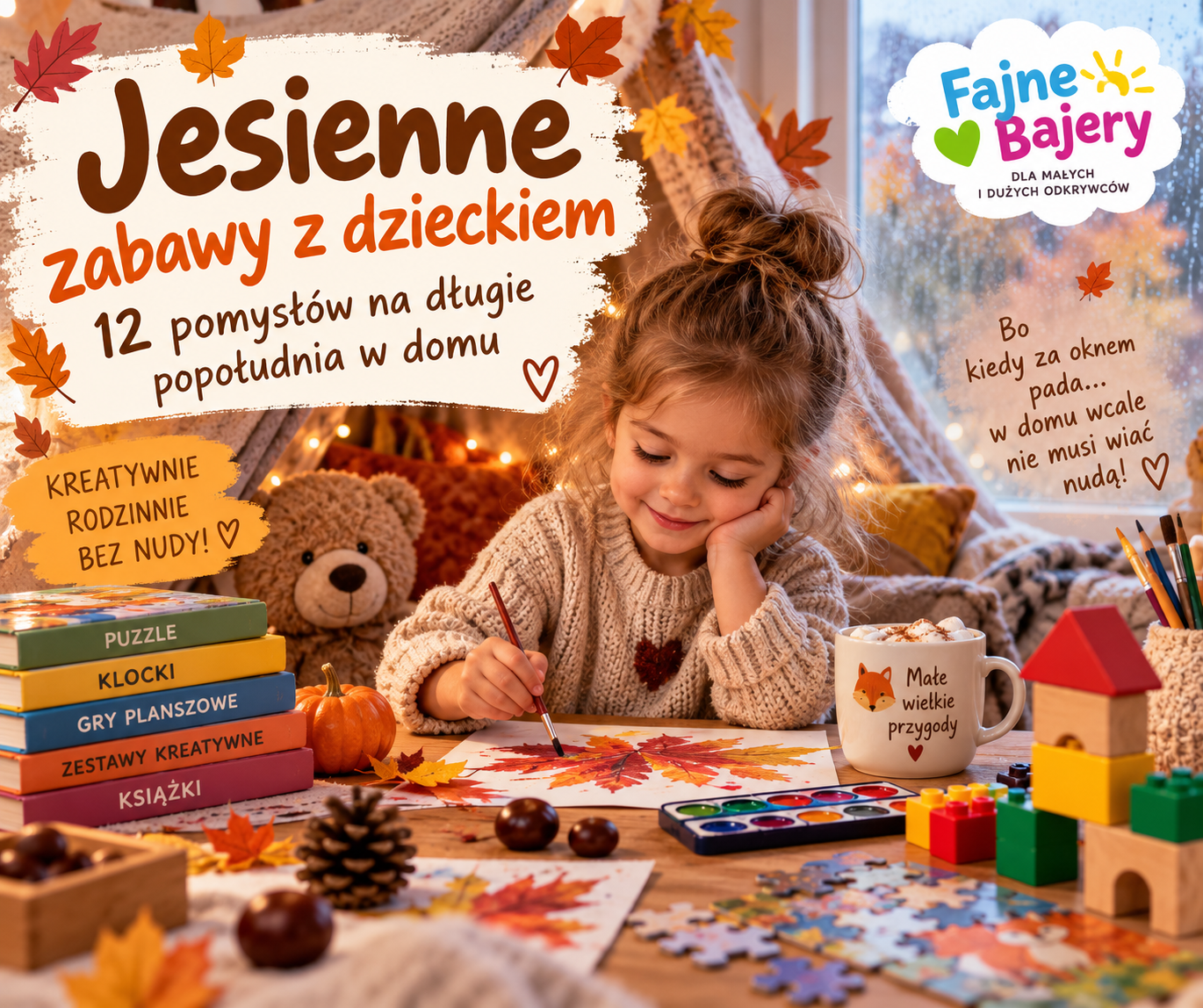 Jesienne zabawy z dzieckiem – 12 pomysłów na długie popołudnia w domu